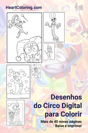Desenhos para Colorir do Incrível Circo Digital para Imprimir